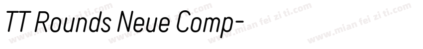 TT Rounds Neue Comp字体转换